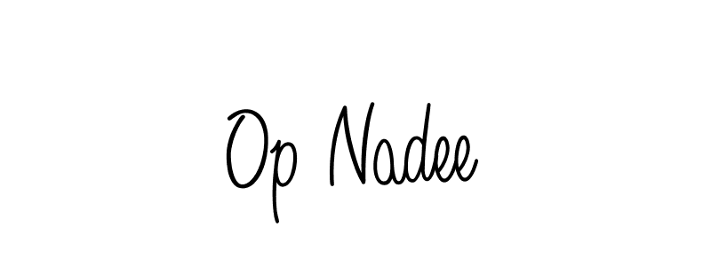 Once you've used our free online signature maker to create your best signature Angelique-Rose-font-FFP style, it's time to enjoy all of the benefits that Op Nadee name signing documents. Op Nadee signature style 5 images and pictures png