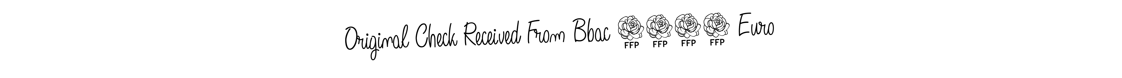 Similarly Angelique-Rose-font-FFP is the best handwritten signature design. Signature creator online .You can use it as an online autograph creator for name Original Check Received From Bbac 8500 Euro. Original Check Received From Bbac 8500 Euro signature style 5 images and pictures png