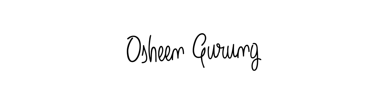 Make a short Osheen Gurung signature style. Manage your documents anywhere anytime using Angelique-Rose-font-FFP. Create and add eSignatures, submit forms, share and send files easily. Osheen Gurung signature style 5 images and pictures png