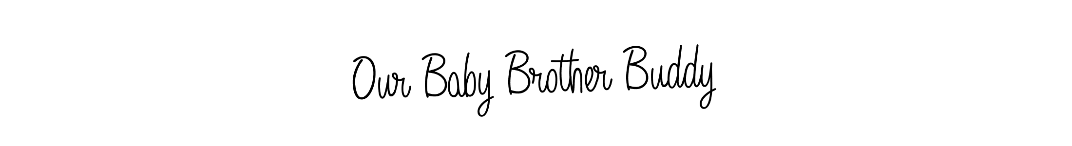 Design your own signature with our free online signature maker. With this signature software, you can create a handwritten (Angelique-Rose-font-FFP) signature for name Our Baby Brother Buddy. Our Baby Brother Buddy signature style 5 images and pictures png