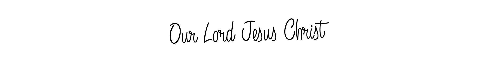 Make a beautiful signature design for name Our Lord Jesus Christ. With this signature (Angelique-Rose-font-FFP) style, you can create a handwritten signature for free. Our Lord Jesus Christ signature style 5 images and pictures png