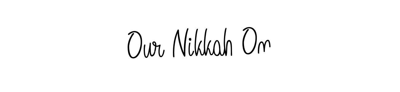 The best way (Angelique-Rose-font-FFP) to make a short signature is to pick only two or three words in your name. The name Our Nikkah On include a total of six letters. For converting this name. Our Nikkah On signature style 5 images and pictures png