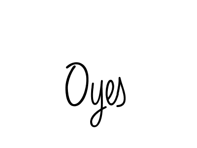 Create a beautiful signature design for name Oyes. With this signature (Angelique-Rose-font-FFP) fonts, you can make a handwritten signature for free. Oyes signature style 5 images and pictures png