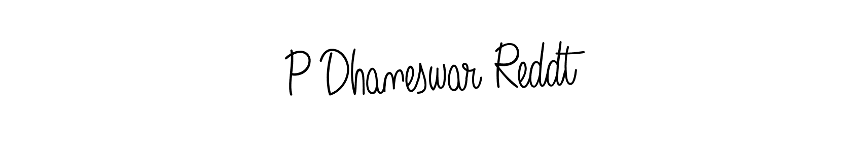 Make a short P Dhaneswar Reddt signature style. Manage your documents anywhere anytime using Angelique-Rose-font-FFP. Create and add eSignatures, submit forms, share and send files easily. P Dhaneswar Reddt signature style 5 images and pictures png