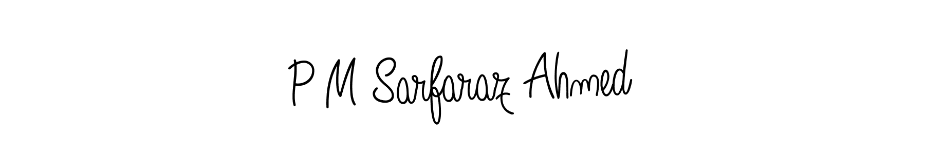 Use a signature maker to create a handwritten signature online. With this signature software, you can design (Angelique-Rose-font-FFP) your own signature for name P M Sarfaraz Ahmed. P M Sarfaraz Ahmed signature style 5 images and pictures png