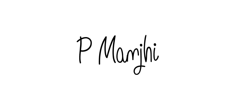 Make a short P Manjhi signature style. Manage your documents anywhere anytime using Angelique-Rose-font-FFP. Create and add eSignatures, submit forms, share and send files easily. P Manjhi signature style 5 images and pictures png