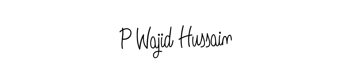 Use a signature maker to create a handwritten signature online. With this signature software, you can design (Angelique-Rose-font-FFP) your own signature for name P Wajid Hussain. P Wajid Hussain signature style 5 images and pictures png