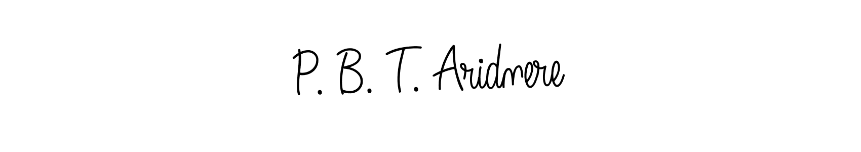 See photos of P. B. T. Aridnere official signature by Spectra . Check more albums & portfolios. Read reviews & check more about Angelique-Rose-font-FFP font. P. B. T. Aridnere signature style 5 images and pictures png