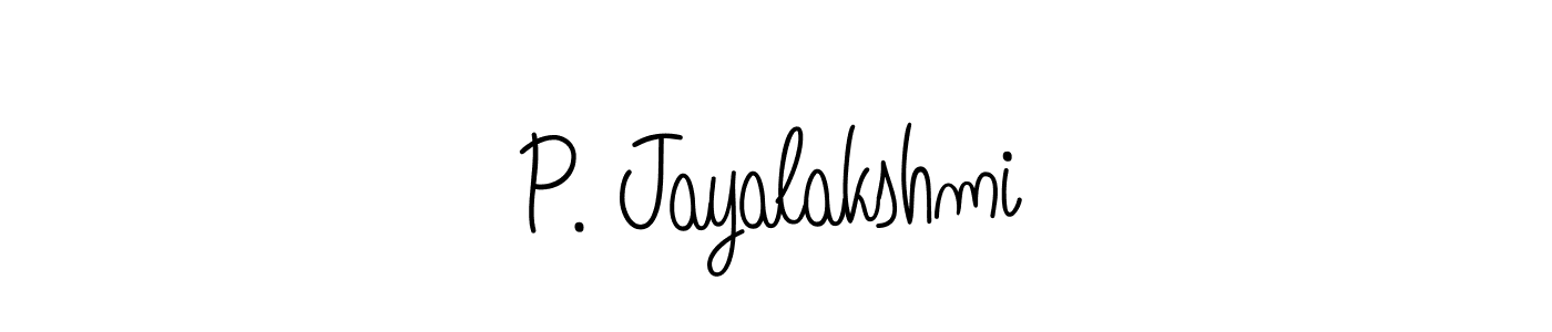 Create a beautiful signature design for name P. Jayalakshmi. With this signature (Angelique-Rose-font-FFP) fonts, you can make a handwritten signature for free. P. Jayalakshmi signature style 5 images and pictures png