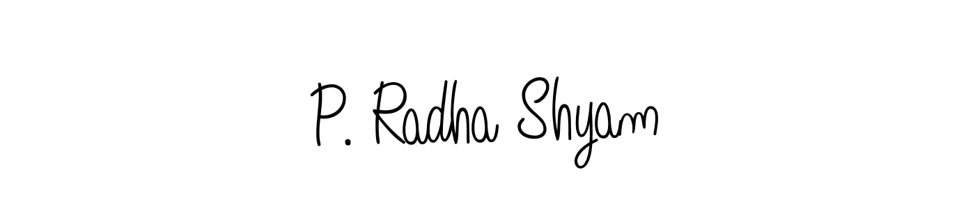 How to make P. Radha Shyam name signature. Use Angelique-Rose-font-FFP style for creating short signs online. This is the latest handwritten sign. P. Radha Shyam signature style 5 images and pictures png