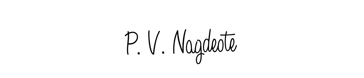 The best way (Angelique-Rose-font-FFP) to make a short signature is to pick only two or three words in your name. The name P. V. Nagdeote include a total of six letters. For converting this name. P. V. Nagdeote signature style 5 images and pictures png