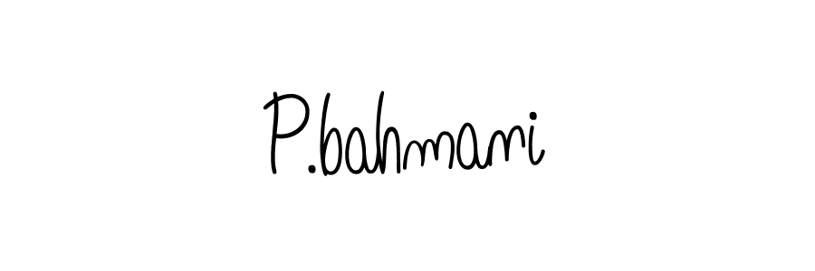 Make a beautiful signature design for name P.bahmani. With this signature (Angelique-Rose-font-FFP) style, you can create a handwritten signature for free. P.bahmani signature style 5 images and pictures png