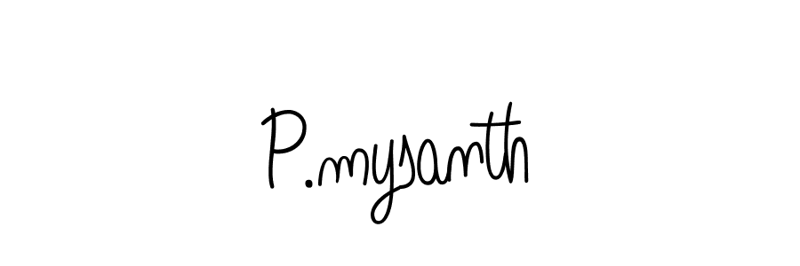 You can use this online signature creator to create a handwritten signature for the name P.mysanth. This is the best online autograph maker. P.mysanth signature style 5 images and pictures png