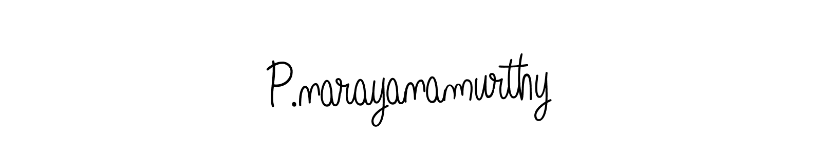 Create a beautiful signature design for name P.narayanamurthy. With this signature (Angelique-Rose-font-FFP) fonts, you can make a handwritten signature for free. P.narayanamurthy signature style 5 images and pictures png