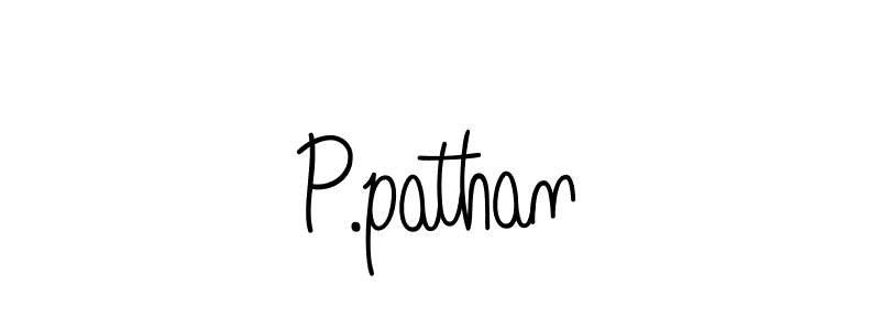 Check out images of Autograph of P.pathan name. Actor P.pathan Signature Style. Angelique-Rose-font-FFP is a professional sign style online. P.pathan signature style 5 images and pictures png