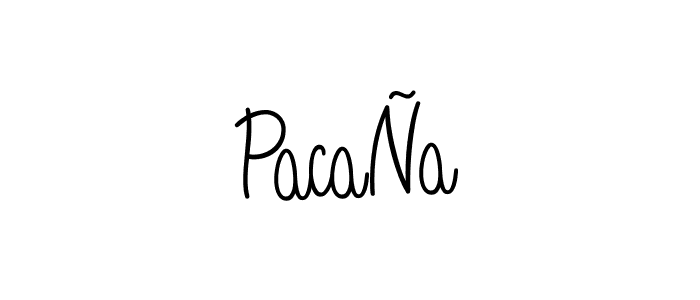 You should practise on your own different ways (Angelique-Rose-font-FFP) to write your name (PacaÑa) in signature. don't let someone else do it for you. PacaÑa signature style 5 images and pictures png