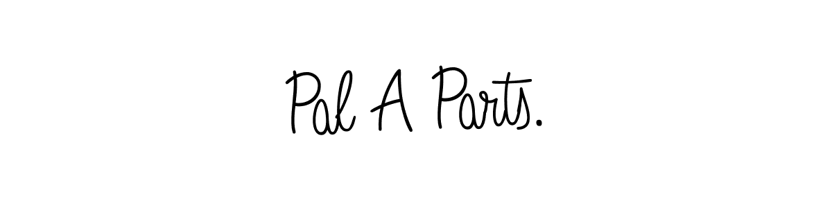 Create a beautiful signature design for name Pal A Parts.. With this signature (Angelique-Rose-font-FFP) fonts, you can make a handwritten signature for free. Pal A Parts. signature style 5 images and pictures png