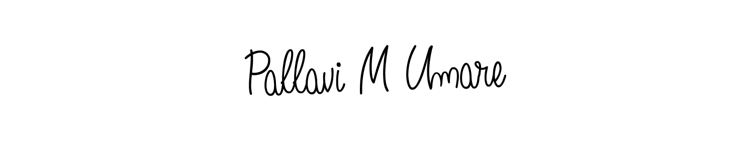 You should practise on your own different ways (Angelique-Rose-font-FFP) to write your name (Pallavi M Umare) in signature. don't let someone else do it for you. Pallavi M Umare signature style 5 images and pictures png