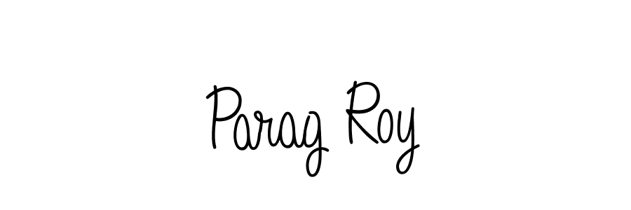 Make a short Parag Roy signature style. Manage your documents anywhere anytime using Angelique-Rose-font-FFP. Create and add eSignatures, submit forms, share and send files easily. Parag Roy signature style 5 images and pictures png