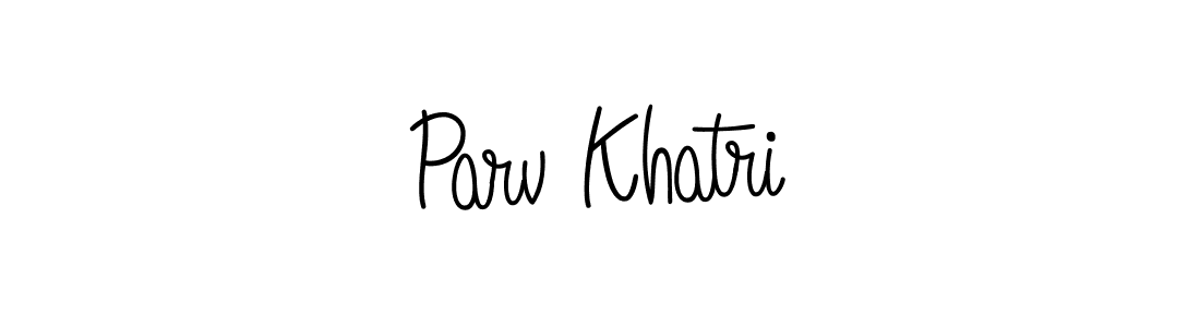 Make a beautiful signature design for name Parv Khatri. With this signature (Angelique-Rose-font-FFP) style, you can create a handwritten signature for free. Parv Khatri signature style 5 images and pictures png