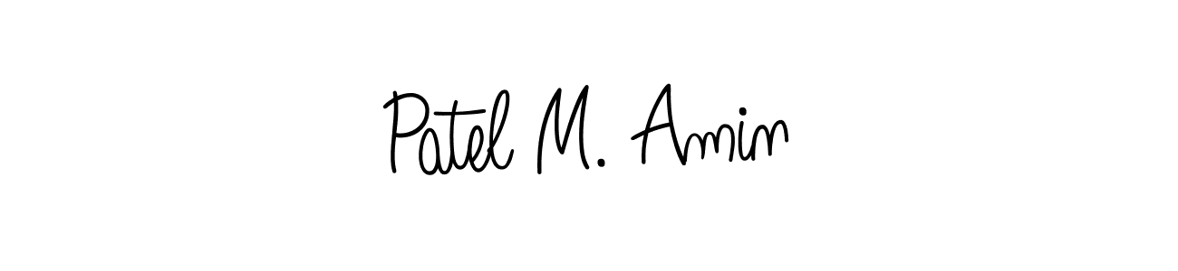 Make a short Patel M. Amin signature style. Manage your documents anywhere anytime using Angelique-Rose-font-FFP. Create and add eSignatures, submit forms, share and send files easily. Patel M. Amin signature style 5 images and pictures png