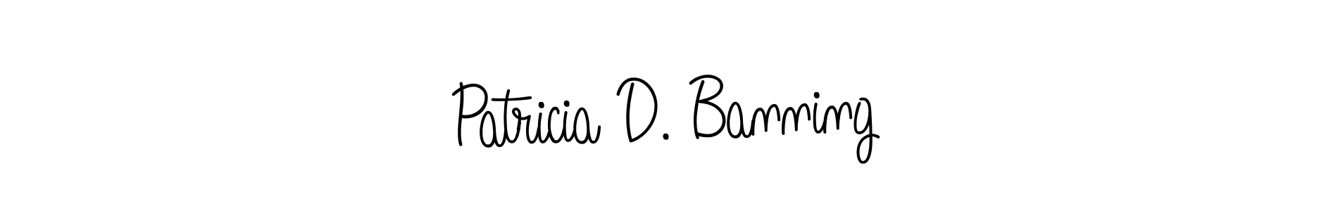 You should practise on your own different ways (Angelique-Rose-font-FFP) to write your name (Patricia D. Banning) in signature. don't let someone else do it for you. Patricia D. Banning signature style 5 images and pictures png