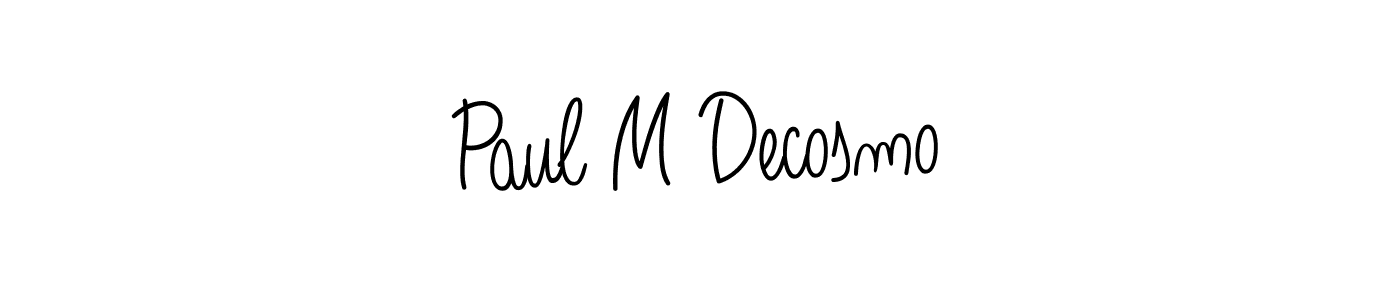 It looks lik you need a new signature style for name Paul M Decosmo. Design unique handwritten (Angelique-Rose-font-FFP) signature with our free signature maker in just a few clicks. Paul M Decosmo signature style 5 images and pictures png
