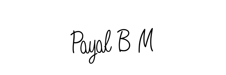 Check out images of Autograph of Payal B M name. Actor Payal B M Signature Style. Angelique-Rose-font-FFP is a professional sign style online. Payal B M signature style 5 images and pictures png