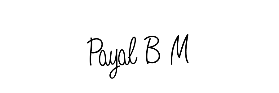 Check out images of Autograph of Payal B M name. Actor Payal B M Signature Style. Angelique-Rose-font-FFP is a professional sign style online. Payal B M signature style 5 images and pictures png