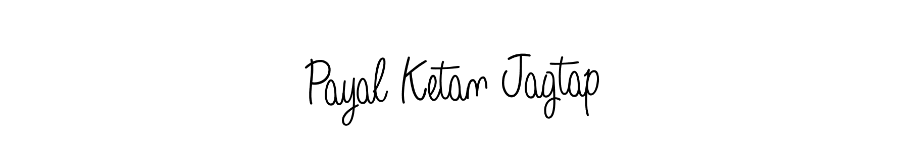Payal Ketan Jagtap stylish signature style. Best Handwritten Sign (Angelique-Rose-font-FFP) for my name. Handwritten Signature Collection Ideas for my name Payal Ketan Jagtap. Payal Ketan Jagtap signature style 5 images and pictures png