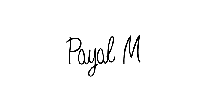 Payal M stylish signature style. Best Handwritten Sign (Angelique-Rose-font-FFP) for my name. Handwritten Signature Collection Ideas for my name Payal M. Payal M signature style 5 images and pictures png