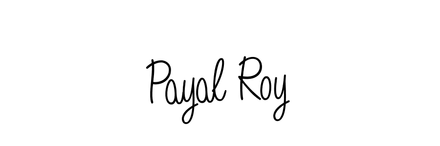 Make a short Payal Roy signature style. Manage your documents anywhere anytime using Angelique-Rose-font-FFP. Create and add eSignatures, submit forms, share and send files easily. Payal Roy signature style 5 images and pictures png