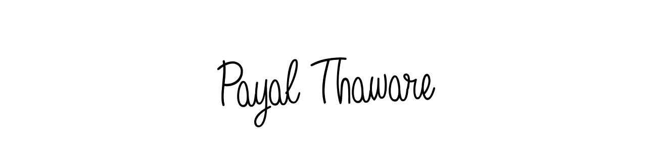 Make a beautiful signature design for name Payal Thaware. Use this online signature maker to create a handwritten signature for free. Payal Thaware signature style 5 images and pictures png