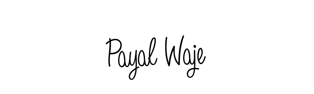 How to Draw Payal Waje signature style? Angelique-Rose-font-FFP is a latest design signature styles for name Payal Waje. Payal Waje signature style 5 images and pictures png