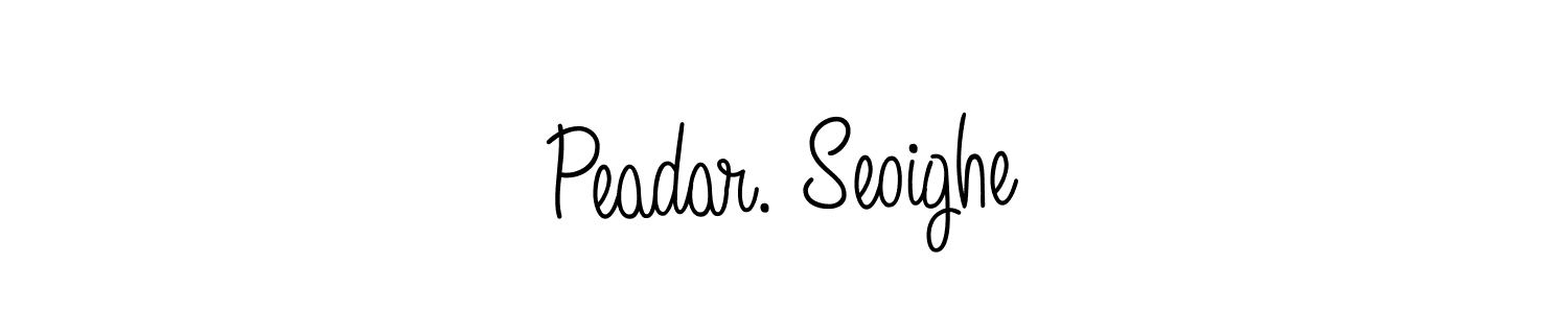 Make a short Peadar. Seoighe signature style. Manage your documents anywhere anytime using Angelique-Rose-font-FFP. Create and add eSignatures, submit forms, share and send files easily. Peadar. Seoighe signature style 5 images and pictures png