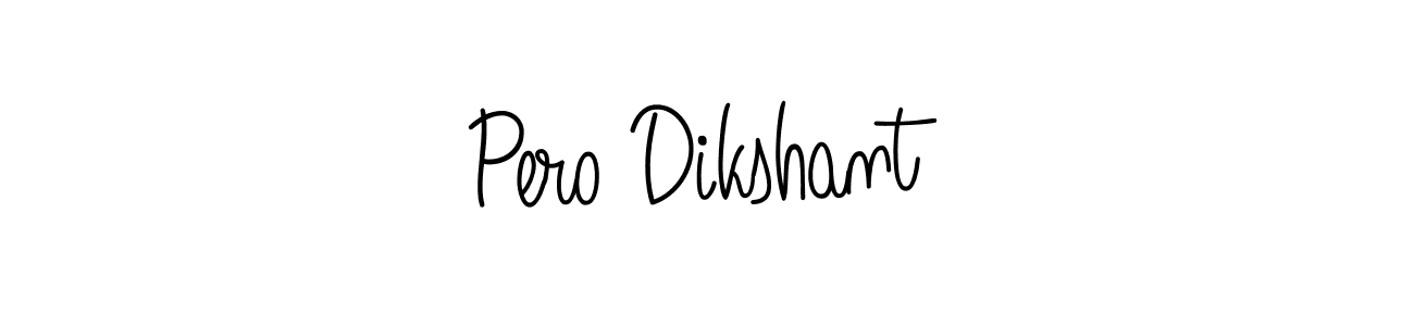 How to make Pero Dikshant signature? Angelique-Rose-font-FFP is a professional autograph style. Create handwritten signature for Pero Dikshant name. Pero Dikshant signature style 5 images and pictures png