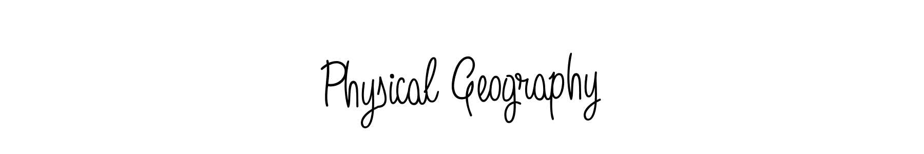 This is the best signature style for the Physical Geography name. Also you like these signature font (Angelique-Rose-font-FFP). Mix name signature. Physical Geography signature style 5 images and pictures png