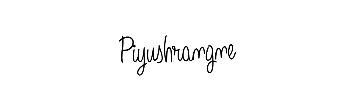 Make a beautiful signature design for name Piyushrangne. With this signature (Angelique-Rose-font-FFP) style, you can create a handwritten signature for free. Piyushrangne signature style 5 images and pictures png