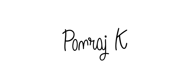 Also we have Ponraj K name is the best signature style. Create professional handwritten signature collection using Angelique-Rose-font-FFP autograph style. Ponraj K signature style 5 images and pictures png