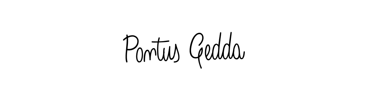 Make a beautiful signature design for name Pontus Gedda. With this signature (Angelique-Rose-font-FFP) style, you can create a handwritten signature for free. Pontus Gedda signature style 5 images and pictures png