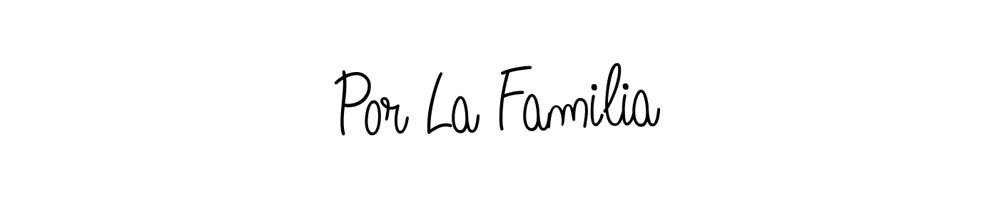 It looks lik you need a new signature style for name Por La Familia. Design unique handwritten (Angelique-Rose-font-FFP) signature with our free signature maker in just a few clicks. Por La Familia signature style 5 images and pictures png