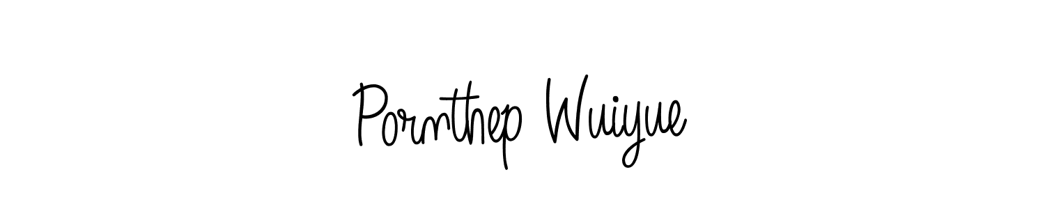 Create a beautiful signature design for name Pornthep Wuiyue. With this signature (Angelique-Rose-font-FFP) fonts, you can make a handwritten signature for free. Pornthep Wuiyue signature style 5 images and pictures png