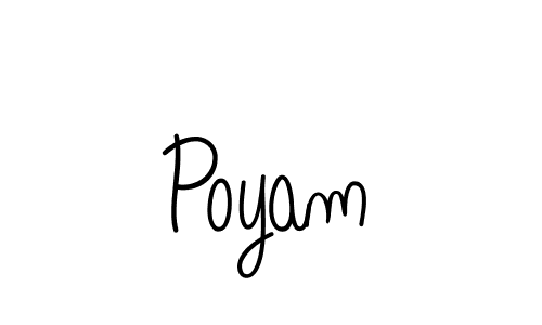 Use a signature maker to create a handwritten signature online. With this signature software, you can design (Angelique-Rose-font-FFP) your own signature for name Poyam. Poyam signature style 5 images and pictures png