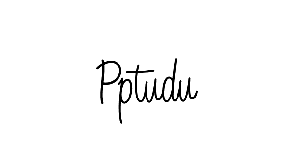 Create a beautiful signature design for name Pptudu. With this signature (Angelique-Rose-font-FFP) fonts, you can make a handwritten signature for free. Pptudu signature style 5 images and pictures png