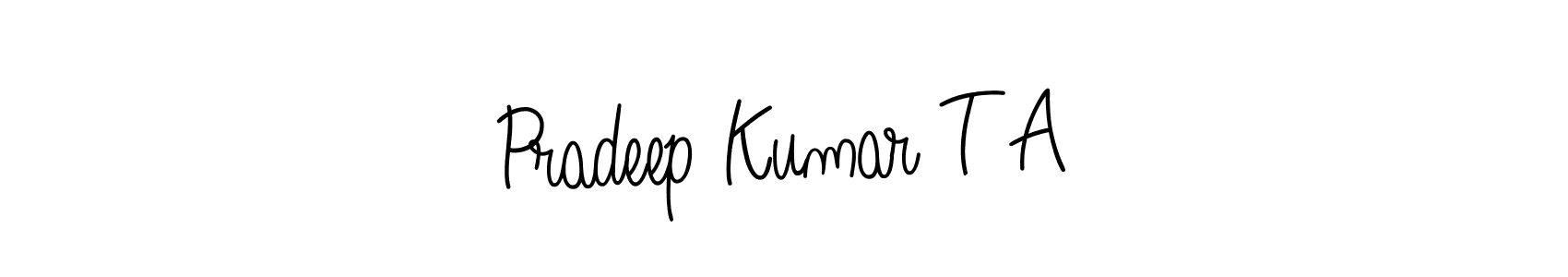 Make a short Pradeep Kumar T A signature style. Manage your documents anywhere anytime using Angelique-Rose-font-FFP. Create and add eSignatures, submit forms, share and send files easily. Pradeep Kumar T A signature style 5 images and pictures png