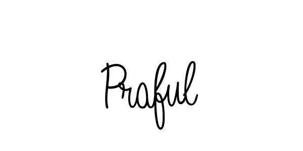 Make a beautiful signature design for name Praful. With this signature (Angelique-Rose-font-FFP) style, you can create a handwritten signature for free. Praful signature style 5 images and pictures png