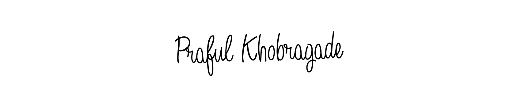 Create a beautiful signature design for name Praful Khobragade. With this signature (Angelique-Rose-font-FFP) fonts, you can make a handwritten signature for free. Praful Khobragade signature style 5 images and pictures png