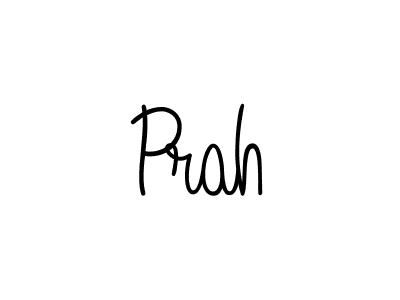 Also we have Prah name is the best signature style. Create professional handwritten signature collection using Angelique-Rose-font-FFP autograph style. Prah signature style 5 images and pictures png