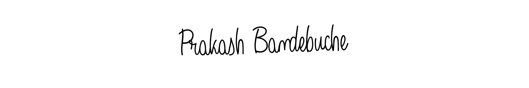 Make a beautiful signature design for name Prakash Bandebuche. With this signature (Angelique-Rose-font-FFP) style, you can create a handwritten signature for free. Prakash Bandebuche signature style 5 images and pictures png