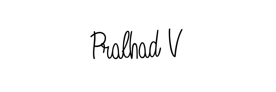 You can use this online signature creator to create a handwritten signature for the name Pralhad V. This is the best online autograph maker. Pralhad V signature style 5 images and pictures png